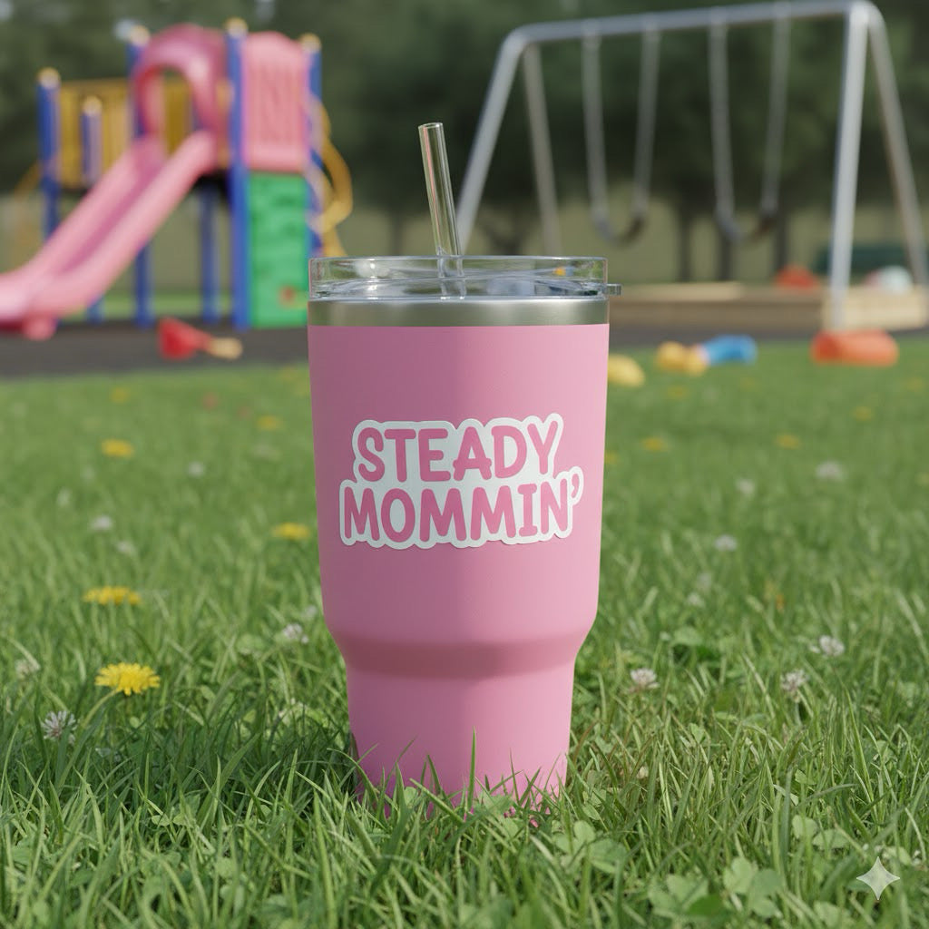 Steady Mommin' Bumper Sticker