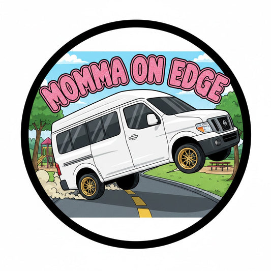 Momma on Edge Bumper Sticker